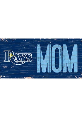 Tampa Bay Rays MOM Sign - Blue