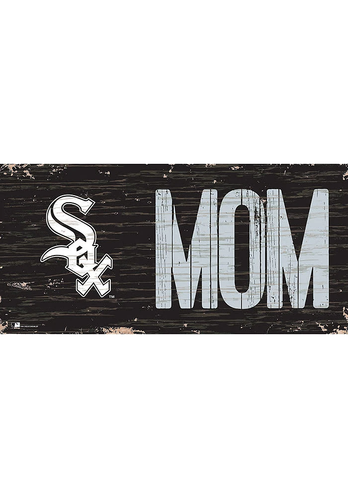 Chicago White Sox MOM Sign - Black