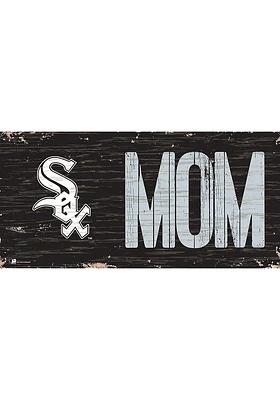 Chicago White Sox MOM Sign - Black