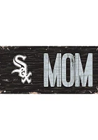 Chicago White Sox MOM Sign - Black