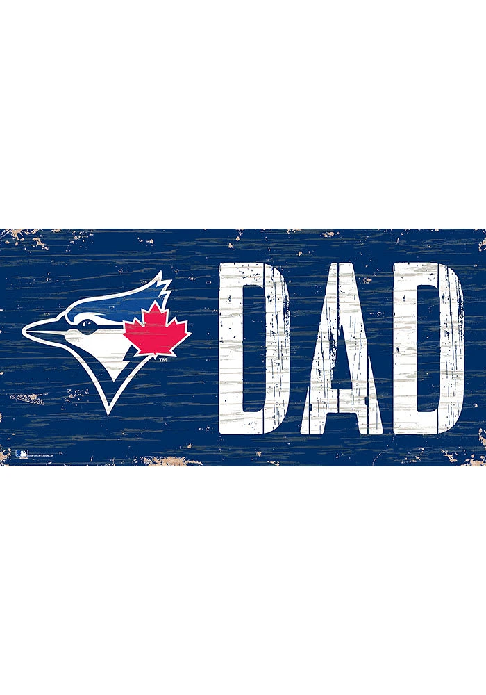Toronto Blue Jays DAD Sign - Blue