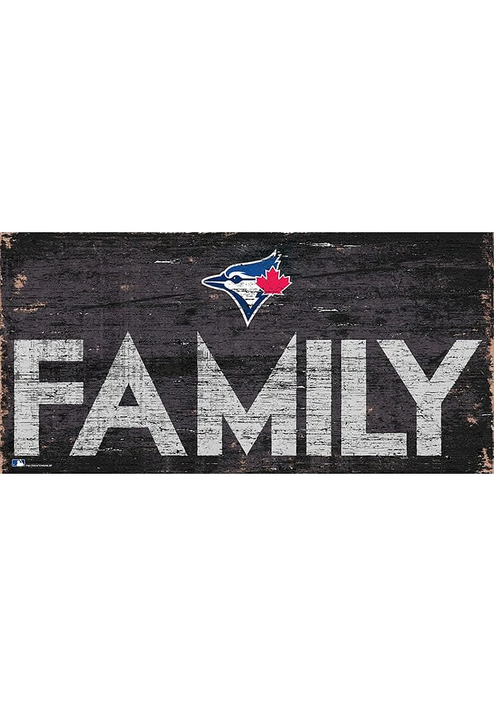 Toronto Blue Jays Family 6x12 Sign - Blue