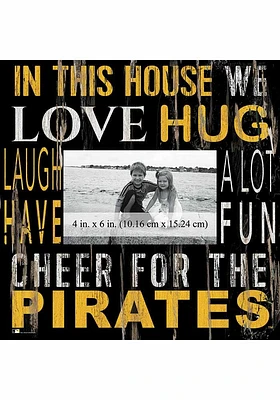 Pittsburgh Pirates In This House 10x10 Picture Frame - Black