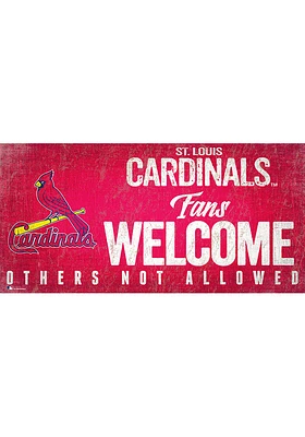 St Louis Cardinals Fans Welcome 6x12 Sign - Red