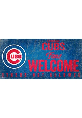 Chicago Cubs Fans Welcome 6x12 Sign - Blue