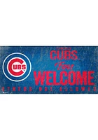 Chicago Cubs Fans Welcome 6x12 Sign - Blue