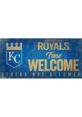 Kansas City Royals Fans Welcome 6x12 Sign - Blue