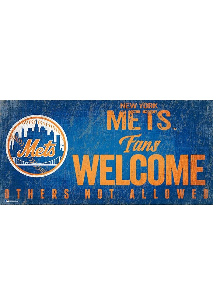 New York Mets Fans Welcome 6x12 Sign - Blue
