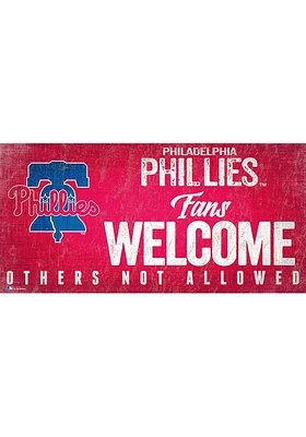 Philadelphia Phillies Fans Welcome 6x12 Sign - Red