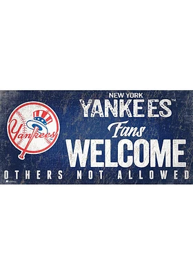 New York Yankees Fans Welcome 6x12 Sign - Blue