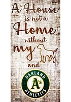 Oakland Athletics A House is not a Home Sign - Green