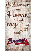 Atlanta Braves A House is not a Home Sign - Blue
