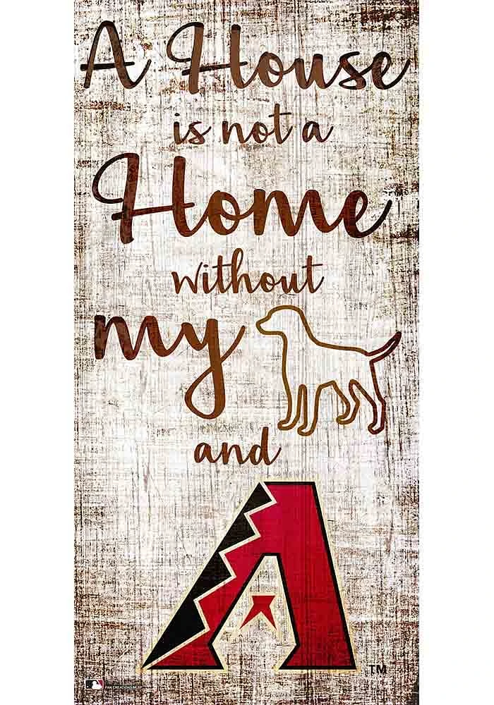 Arizona Diamondbacks A House is not a Home Sign - Red