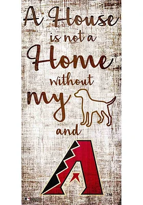 Arizona Diamondbacks A House is not a Home Sign - Red