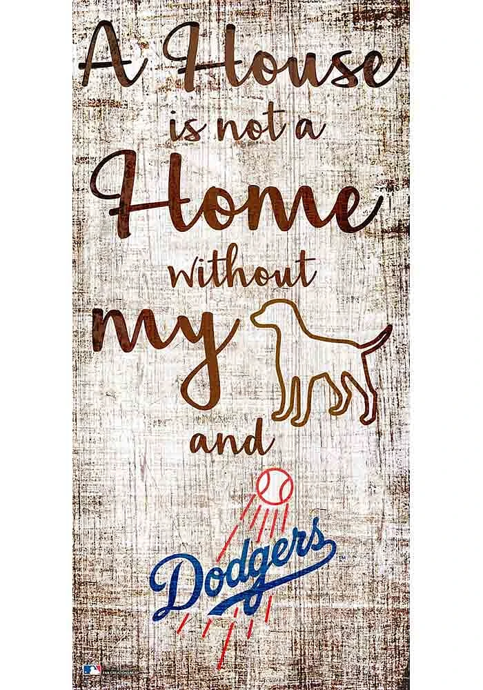 Los Angeles Dodgers A House is not a Home Sign - Blue