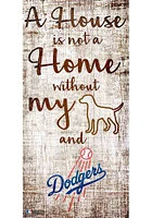 Los Angeles Dodgers A House is not a Home Sign - Blue