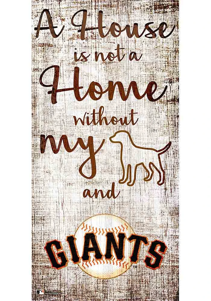 San Francisco Giants A House is not a Home Sign - Orange