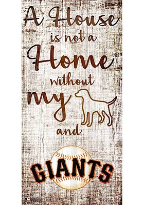 San Francisco Giants A House is not a Home Sign - Orange