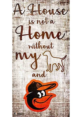 Baltimore Orioles A House is not a Home Sign - Orange