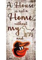Baltimore Orioles A House is not a Home Sign - Orange