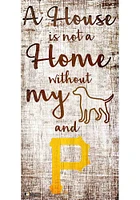 Pittsburgh Pirates A House is not a Home Sign - Black