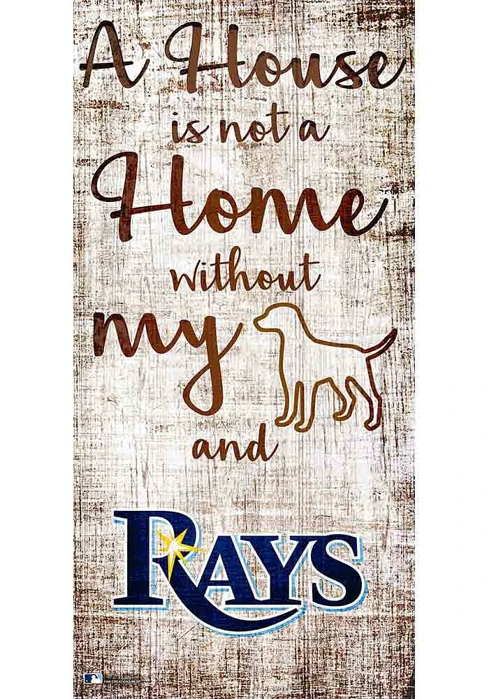 Tampa Bay Rays A House is not a Home Sign - Blue