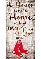 Boston Red Sox A House is not a Home Sign - Red