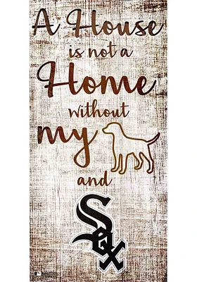 Chicago White Sox A House is not a Home Sign - Black