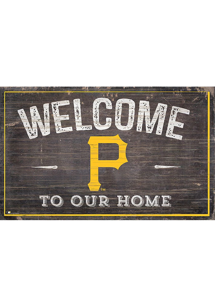 Pittsburgh Pirates Welcome to our Home Sign - Black