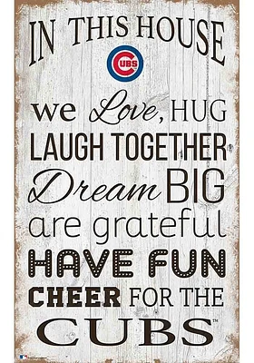 Chicago Cubs In This House 11x19 Sign