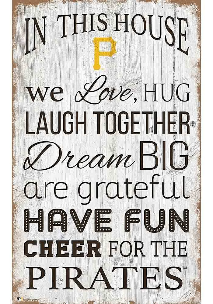 Pittsburgh Pirates In This House 11x19 Sign