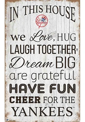New York Yankees In This House 11x19 Sign