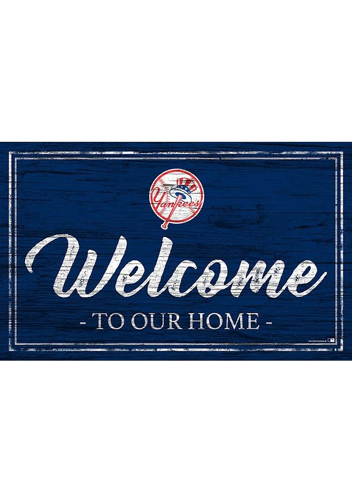 New York Yankees Welcome to our Home 6x12 Sign