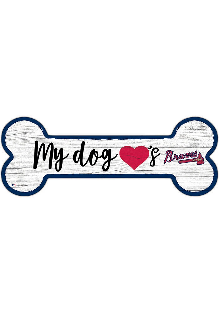 Atlanta Braves Dog Bone 6x12 Sign