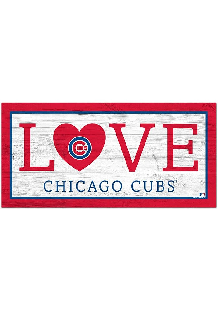 Chicago Cubs Love 6x12 Sign