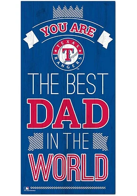 Texas Rangers Best Dad in the World Sign