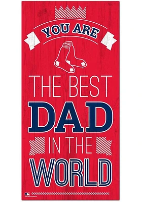 Boston Red Sox Best Dad in the World Sign