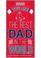Boston Red Sox Best Dad in the World Sign