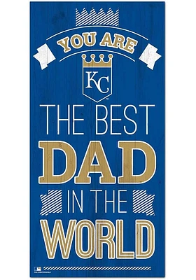 Kansas City Royals Best Dad in the World Sign - Blue