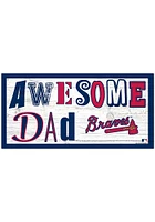 Atlanta Braves Awesome Dad Sign