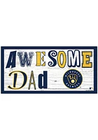 Milwaukee Brewers Awesome Dad Sign