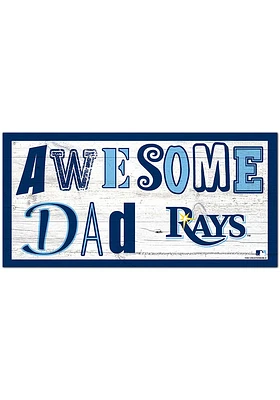 Tampa Bay Rays Awesome Dad Sign