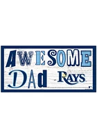 Tampa Bay Rays Awesome Dad Sign