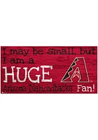 Arizona Diamondbacks Huge Fan Sign
