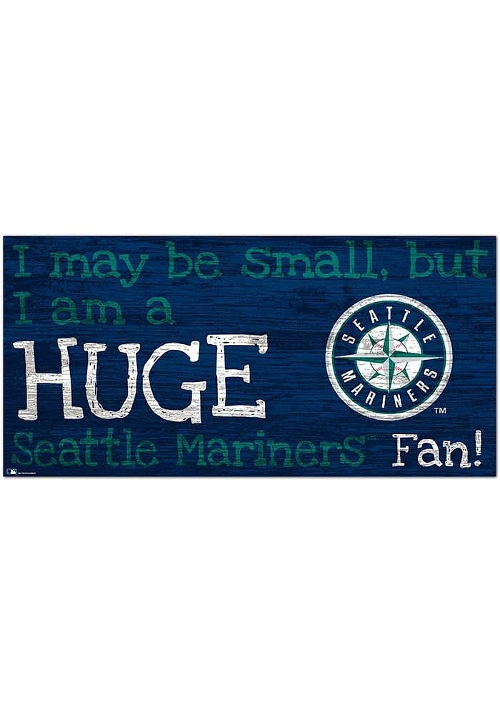 Seattle Mariners Huge Fan Sign