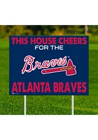 Atlanta Braves This House Cheers For Yard Sign - Blue