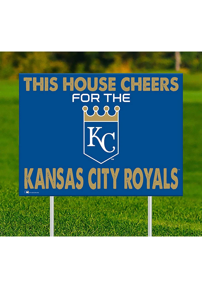 Kansas City Royals This House Cheers For Yard Sign - Blue