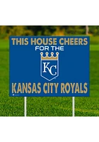 Kansas City Royals This House Cheers For Yard Sign - Blue