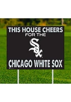 Chicago White Sox This House Cheers For Yard Sign - Black