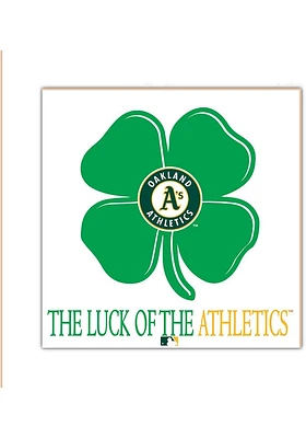 Oakland Athletics Luck of the Team Sign